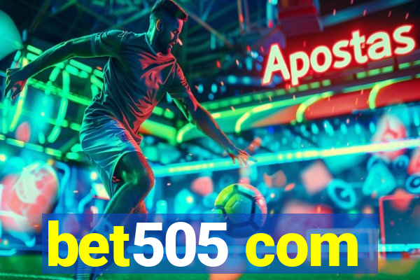 bet505 com